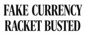 ਫਿਰੋਜ਼ਪੁਰ ਵਿੱਚ ਨਕਲੀ ਕਰੰਸੀ ਰੈਕੇਟ ਦਾ ਪਰਦਾਫਾਸ਼; ₹27,500 ਦੇ ਨਕਲੀ ਨੋਟ ਬਰਾਮਦ ਫਿਰੋਜ਼ਪੁਰ ਵਿੱਚ ਨਕਲੀ ਕਰੰਸੀ ਰੈਕੇਟ ਦਾ ਪਰਦਾਫਾਸ਼; ₹27,500 ਦੇ ਨਕਲੀ ਨੋਟ ਬਰਾਮਦ